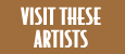 Visit These Artists